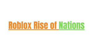Roblox Rise of Nations